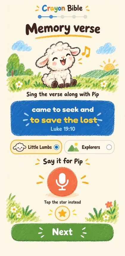 Memory verse screen. Sing the verse along with Pip: came to seek and to save the lost, Luke 19:10.
